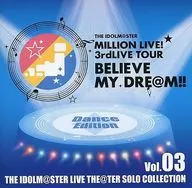 THE IDOLM＠STER LIVE THE＠TER SOLO COLLECTION Vol.03 Dance Edition 「アイドルマスター ミリオンライブ!」