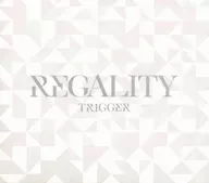 TRIGGER / REGALITY[初回限定盤] ～アプリゲーム「アイドリッシュセブン」1stフルアルバム