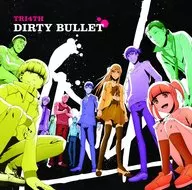 TRI4TH / DIRTY BULLET ～TVアニメ「博多豚骨ラーメンズ」ED