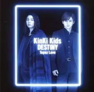 KinKi Kids / DESTINY/Topaz Love[DVD付初回限定盤B] ～TVアニメ「タイムボカン逆襲の三悪人」OP＆EDテーマ