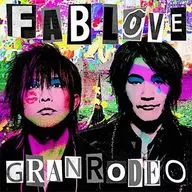 GRANRODEO / FAB LOVE [Blu-ray付初回限定盤]