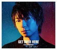 柿原徹也 / GET OVER HERE[DVD付初回限定盤]