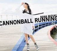 水樹奈々 / CANNONBALL RUNNING[Blu-ray付初回限定盤] -TVアニメ「魔法少女リリカルなのは Detonation」主題歌