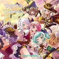 「BanG Dream!」 BanG Dream! バンドリ! Pastel*Palettes / ワクワクmeetsトリップ/Pastel*Palettes[Blu-ray付生産限定盤]