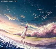 Aimer / 春はゆく/marie[期間限定盤] -劇場版「Fate/stay night [Heaven’s Feel] III.spring song」 主題歌