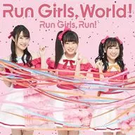 Run Girls .Run! / Run Girls .World!