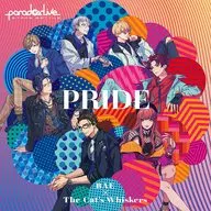 BAE×The Cat’s Whiskers / Paradox Live Stage Battle”PRIDE”