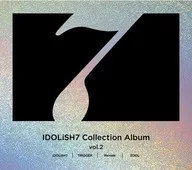 「アイドリッシュセブン」Collection Album vol.2[初回仕様]