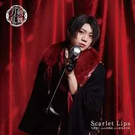 刀剣男士 team新撰組 with蜂須賀虎徹 / Scarlet Lips [プレス限定盤A](加州清光メインジャケット)