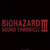 「BIOHAZARD」SOUND CHRONICLE 3