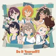 Do It Yourself!! Theme Songs ～TVアニメ「Do It Yourself!! -どぅー・いっと・ゆあせるふ-」OP＆EDテーマ