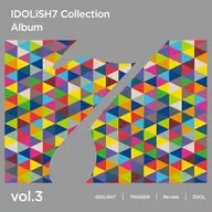 IDOLiSH7 TRIGGER Re：vale ZOOL / アイドリッシュセブン Collection Album vol.3[初回仕様]