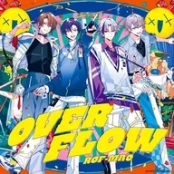 「にじさんじ」 ROF-MAO / Overflow[通常盤]