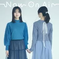 伊藤美来 / Now On Air[DVD付初回限定盤] ～TVアニメ「声優ラジオのウラオモテ」OPテーマ