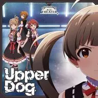 「アイドルマスター ミリオンライブ!」 THE IDOLM＠STER MILLION MOVEMENT OF STARDOM ROAD 02 Upper Dog