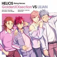 「HELIOS Rising Heroes」GoldenXXsection VS LILIAN[豪華盤]