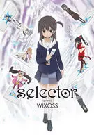 「selector spread WIXOSS」DVD-BOX [数量限定生産]