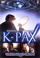 K-PAX～光の旅人(’01米)