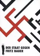 アイヒマンを追え! ナチスがもっとも畏れた男 [初回版]