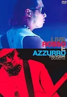 堂本剛/LIVE ROSSO E AZZURRO