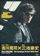 吉川晃司 / The Gundogs Perfect DVD Plus!