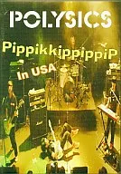 POLYSICS/ピッピキピッピッピー in USA