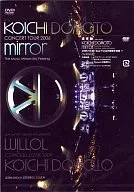 堂本光一/CONCERT TOUR 2006 mirror-The Music Mirrors My Feeling-