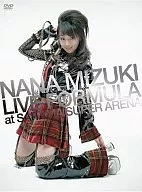 水樹奈々 / LIVE  FORMULA at SAITAMA SUPER ARENA