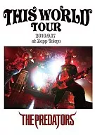 プレデターズ/THIS WORLD TOUR