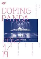 ドーピング・パンダ / DOPING PANDA 2012/4/19