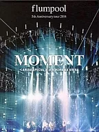 flumpool 5th Anniversary tour 2014 「MOMENT」 ＜ARENA SPECIAL＞ at YOKOHAMA ARENA [2DVD]