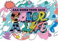 AAA / AAA DOME TOUR 2018 COLOR A LIFE [通常版]