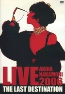 不備有)中森明菜 / LIVE TOUR 2006 ～The Last Destination～(状態：ブックレット欠品)