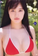 広田望愛 / noaのはじまり