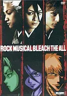 ROCK MUSICAL BLEACH THE ALL