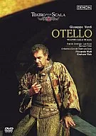 ヴェルディ：歌劇「オテロ」ミラノ・スカラ座2001年