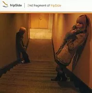 2nd fragment of fripSide / fripSide