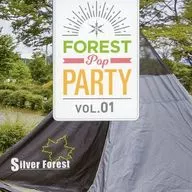 Forest Pop Party vol.01 / Silver Forest