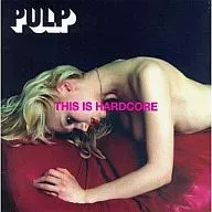 PULP / THIS IS HARDCORE[輸入盤]