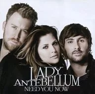 LADY ANTEBELLUM / NEED YOU NOW[輸入盤]