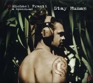 Michael Franti ＆ spearhead / Stay Human[輸入盤]