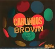 CARLINHOS BROWN / ADOBRO[輸入盤]