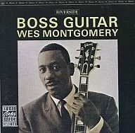 WES MONTGOMERY / BOSS GUITAR[輸入盤]