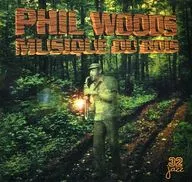 PHIL WOODS / MUSIQUE DU BOIS[輸入盤]