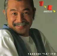 伊東たけし / T.K.BREEZE(廃盤)