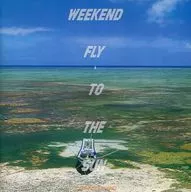 角松敏生 / WEEKEND FLY TO THE SUN