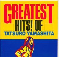 山下達郎 / GREATEST HITS! OF TATSURO YAMASHITA