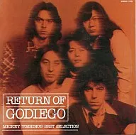 ゴダイゴ/RETURN OF GODIEGO～MICKEY YOSHINO’S BEST SELECTION～