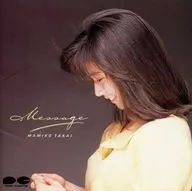 高井麻己子 / Message