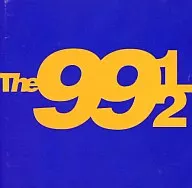 THE 99 1 / 2 / THE NINETYNINE AND HALF(廃盤)